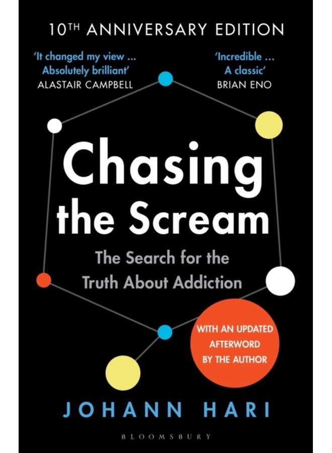 Chasing the Scream : The First and Last Days of the War on Drugs 