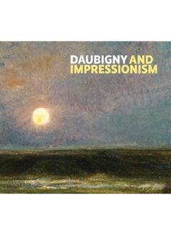 Daubigny and Impressionism