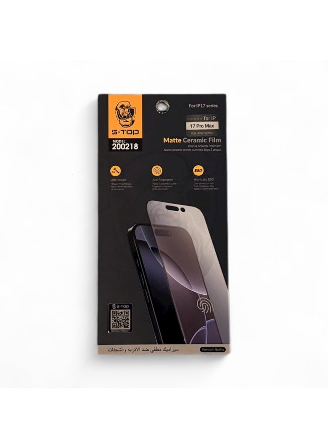 اس-توب S-TOP واقي شاشة سيراميك مطفي iPhone 17 Pro Max – مضاد للبصمات والانعكاسات مع حماية ذكية