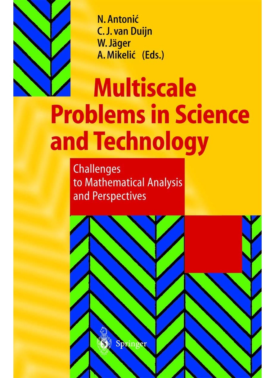 Multiscale Problems in Science and Technology: Challenges to Mathematical Analysis and Perspectives 
