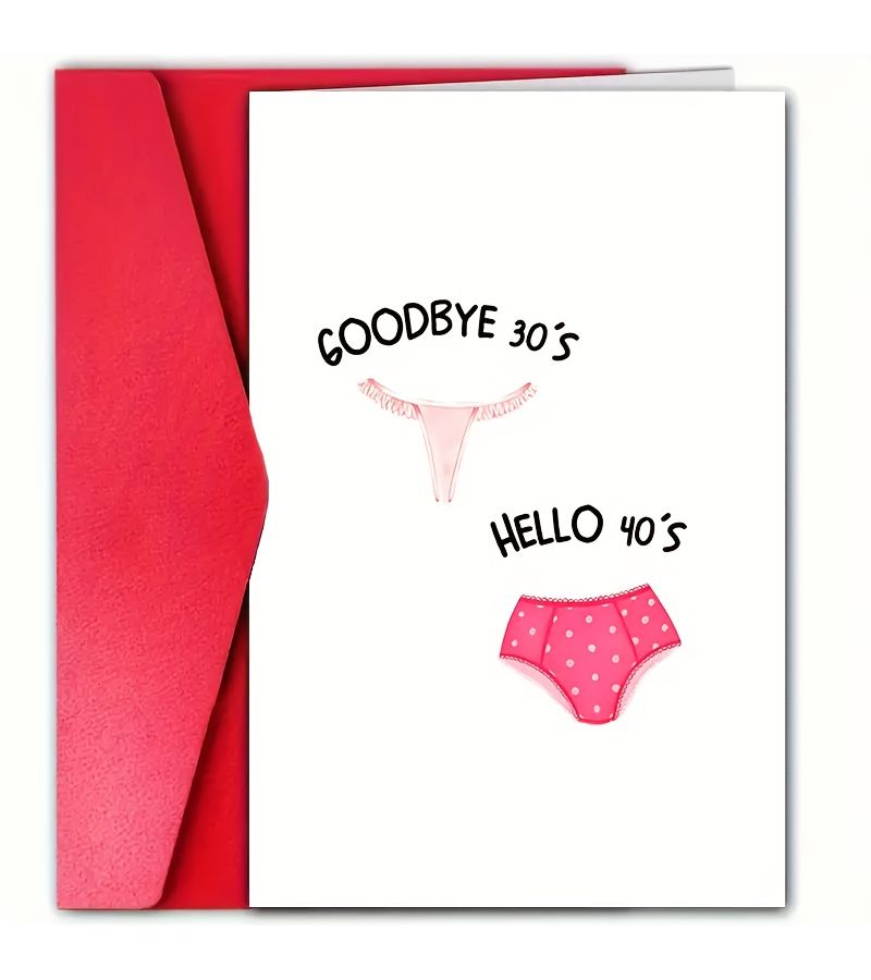 Humorous Goodbye 30 Hello 40 Birthday Card with Envelope Polka Dot Underwear Design 2pc - Image 1