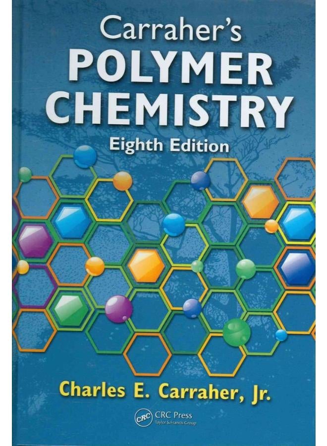Carraher`s Polymer Chemistry