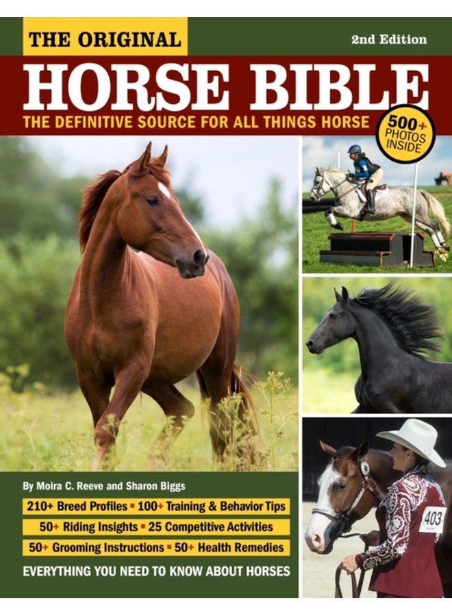Original Horse Bible 2nd Edition The Definitive Source for All Things Horse - Paperback