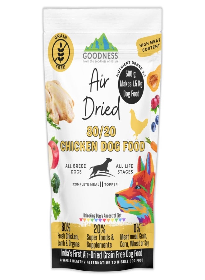 Goodness 80/20 Chicken Air Dried Dog Food with 80% Fresh Chicken, Lamb & 20% Superfoods - Grain Free, Natural, for All Dog Breeds & All Life Stages - 500 g (Equals 1.5 kg of Dog Food) - Image 1