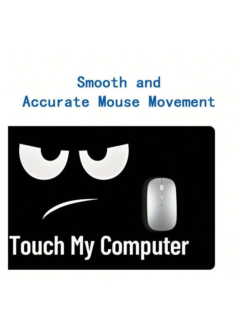 Black Mouse Pad with "Don't Touch My Computer" Phrase Design – Size: 900x400 mm        4o - Image 4