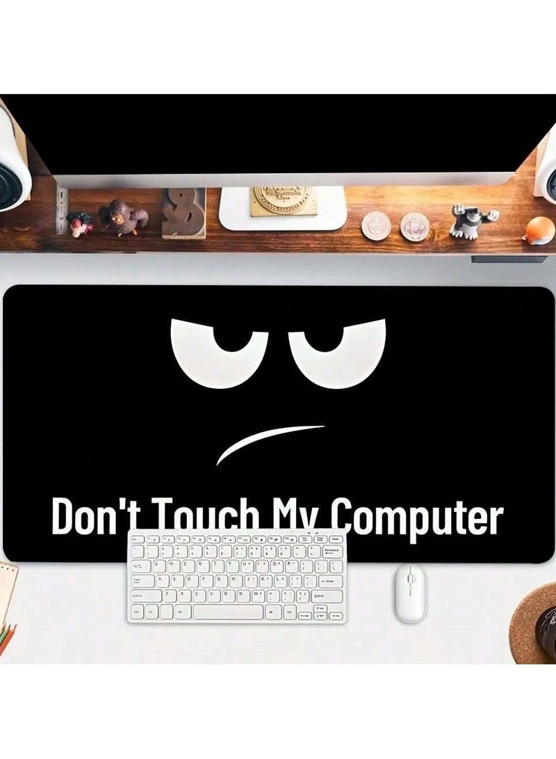 Black Mouse Pad with "Don't Touch My Computer" Phrase Design – Size: 900x400 mm        4o - Image 5