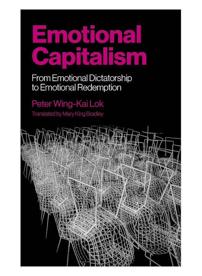 Emotional Capitalism - From Emotional Dictatorship to Emotional Redemption  - Image 2