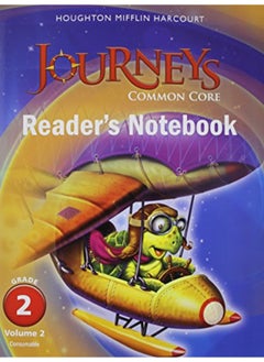 Houghton Mifflin Harcourt Journeys: Common Core Reader's Notebook Consumable Volume 2 Grade 2