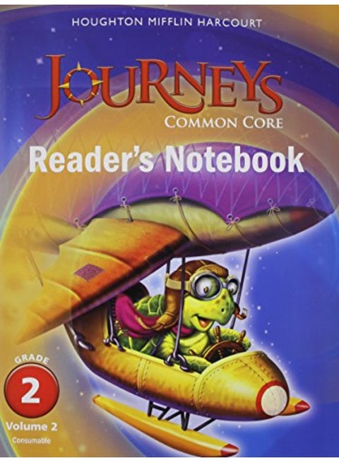 Houghton Mifflin Harcourt Journeys: Common Core Reader's Notebook Consumable Volume 2 Grade 2