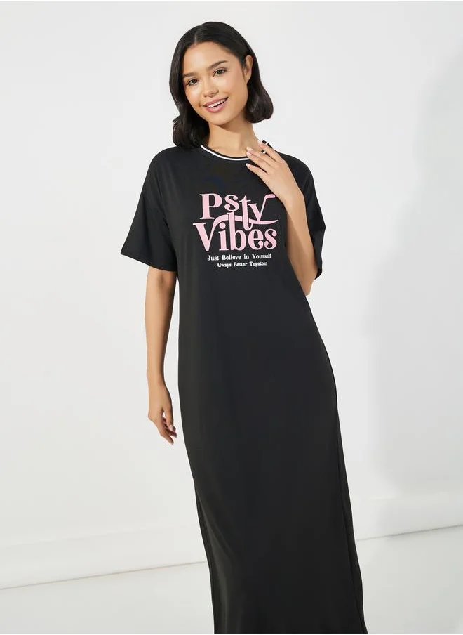 Styli Slogan Print Round Neck Maxi Sleep T-Shirt Dress