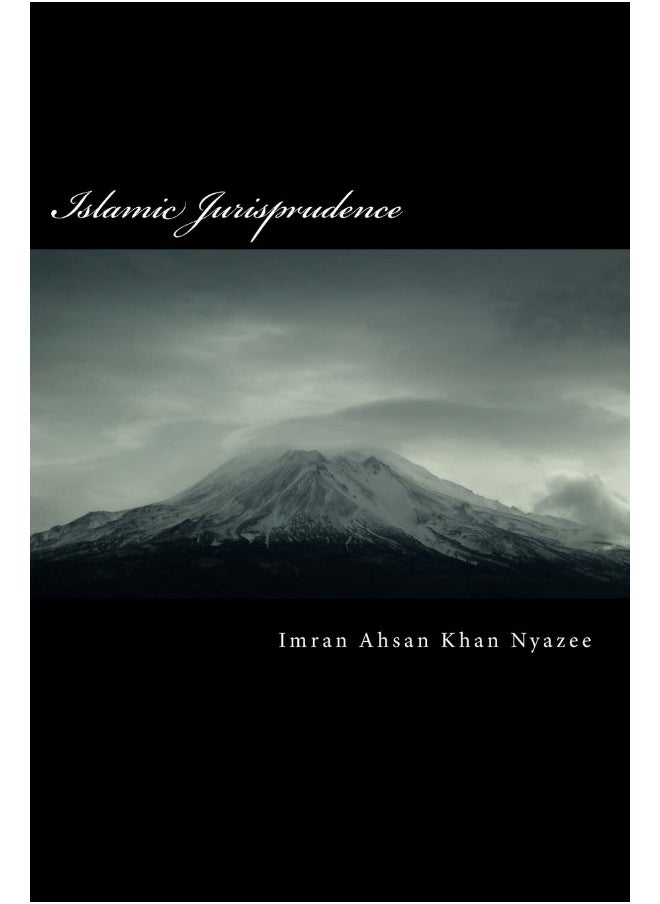 Islamic Jurisprudence: Usul al-Fiqh