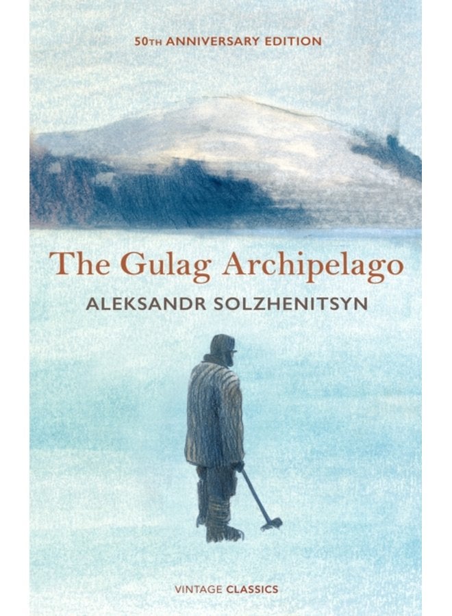 The Gulag Archipelago 50th Anniversary Abridged Edition - Hardback