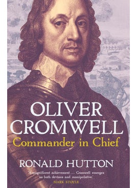 Oliver Cromwell: Commander in Chief - pzsku/Z2BF1B1ECBF91AF811F0AZ/45/_/1734598748/250aaa09-761b-44a2-9b99-fc8f45397508