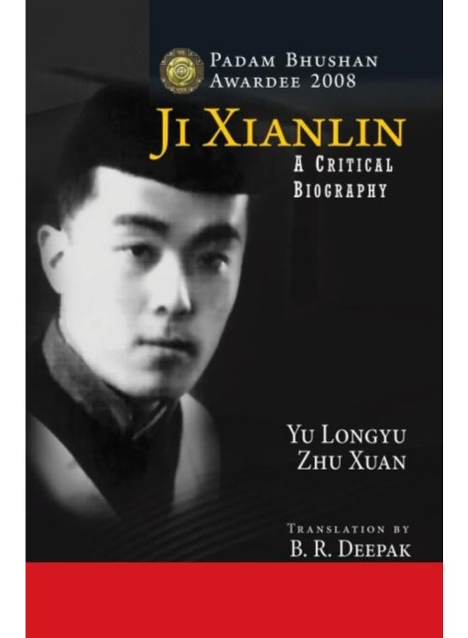 Ji Xianlin : A Critical Biography 