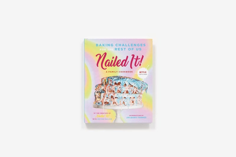 Nailed It!: Baking Challenges for the Rest of Us - Image 2