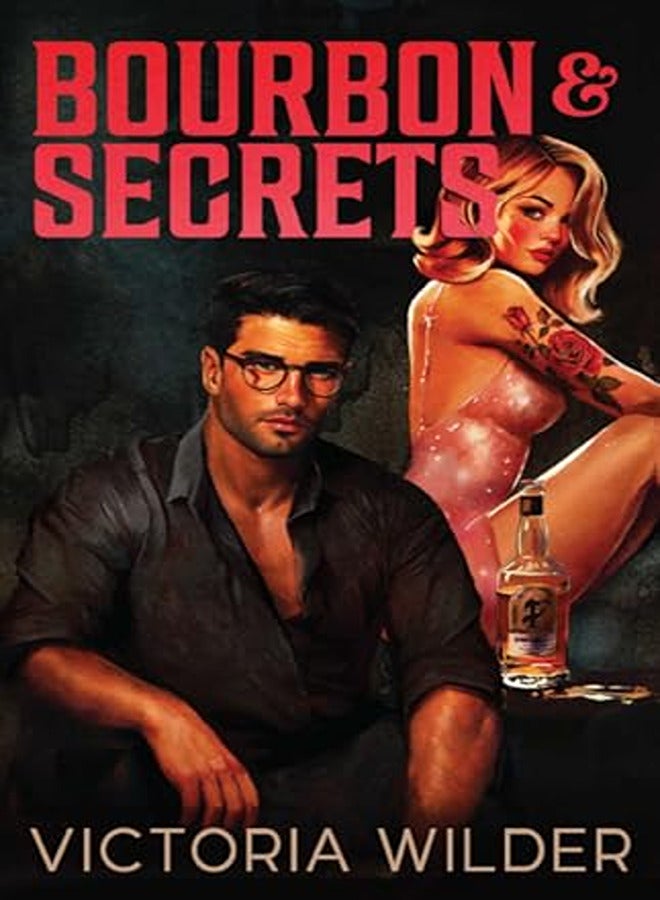 Bourbon And Secrets Volume 2