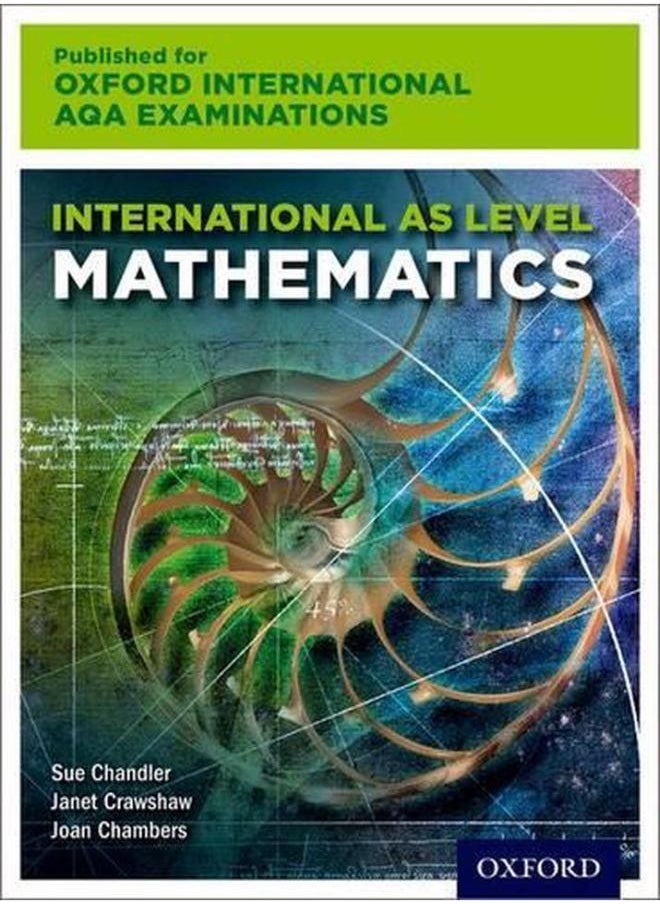 Oxford International AQA Examinations International AS Level Mathematics Ed 1 