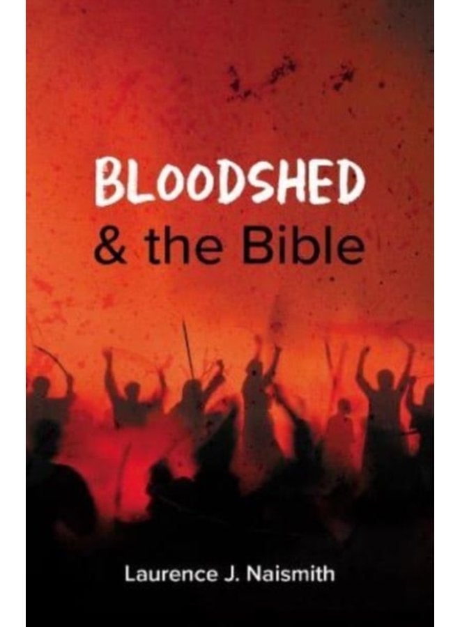 Bloodshed and the Bible - Paperback