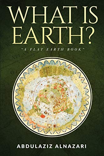 What Is Earth A Flat Earth Book  - Image 1