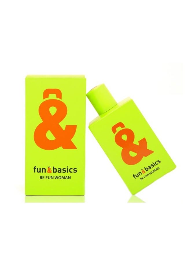 Fun & Basics Be Fun Woman For Women Eau De Toilette 100ml