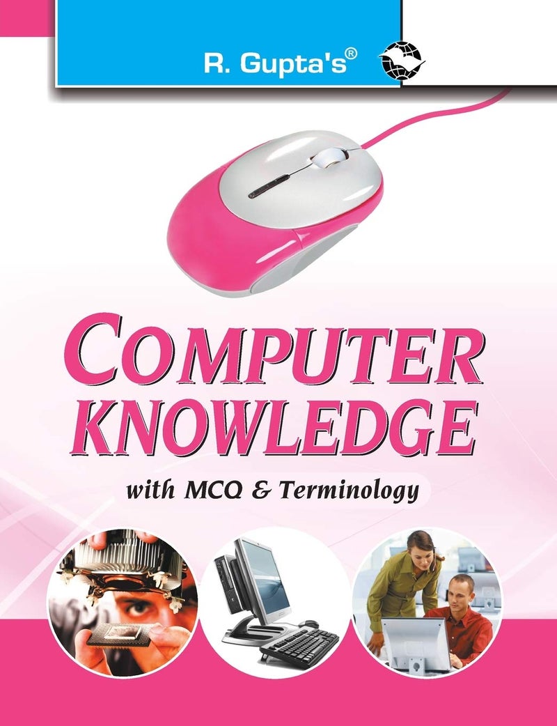 Computer Knowledge (with MCQ & Terminology): With MCQ and Terminology