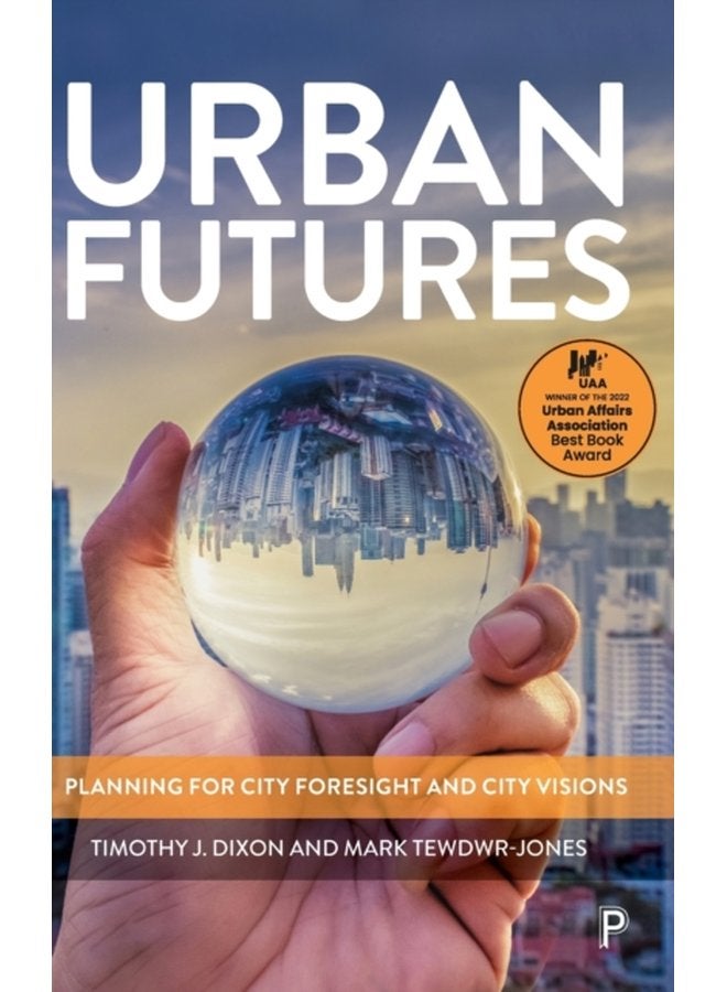 Urban Futures Planning for City Foresight and City Visions - Hardback