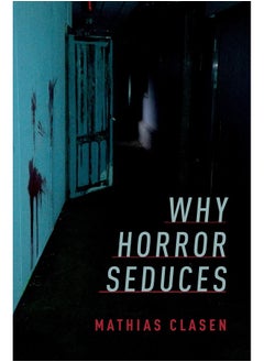 Why Horror Seduces - pzsku/Z2C2990374DD365FB8EF5Z/45/_/1738238374/48bfe429-ed33-400e-98af-d7c24718874a