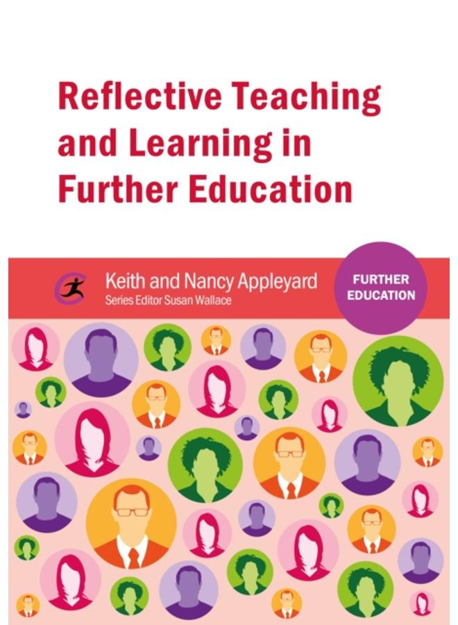 Reflective Teaching and Learning in Further Education