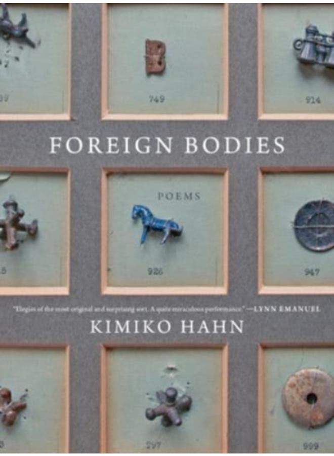 Foreign Bodies : Poems 