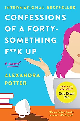Confessions Of A Fortysomething Fk Up 