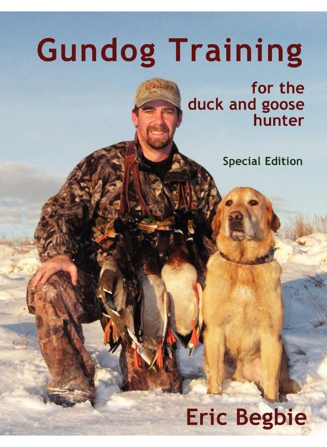 Gundog Training for the Duck and Goose Hunter (Special Edition)  - Image 1