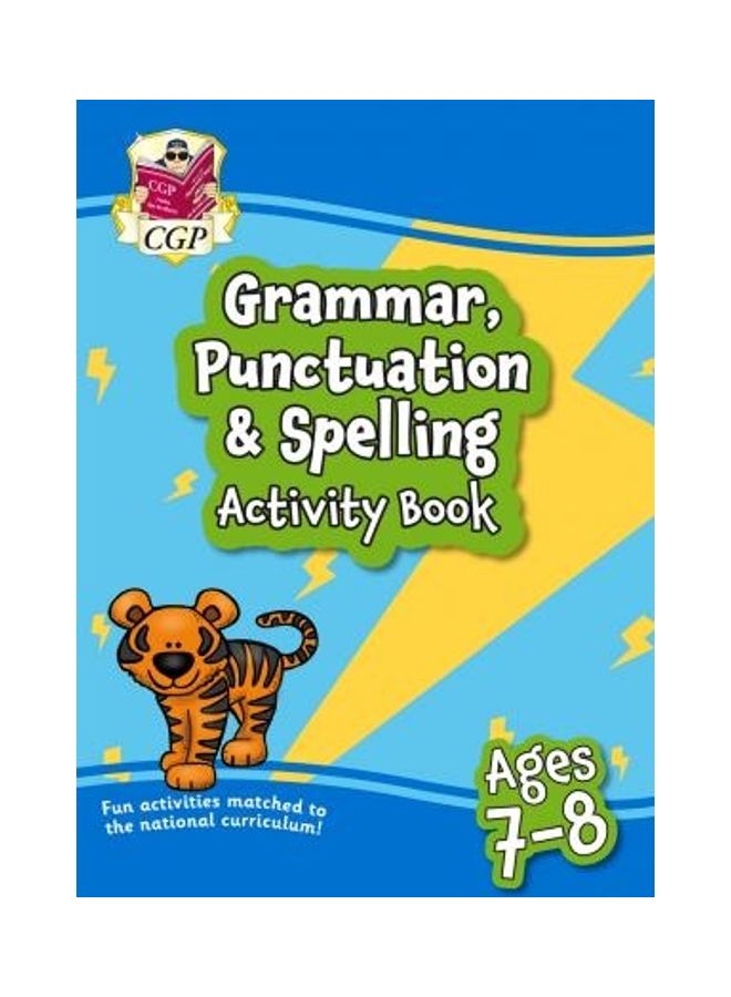 Grammar, Punctuation & Spelling Activity Book For Ages 7-8
