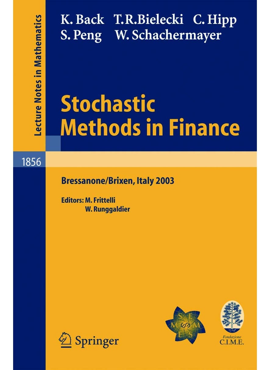 Stochastic Methods in Finance: Lectures given at the C.I.M.E.-E.M.S. Summer School held in Bressanone/Brixen, Italy, July 6-12, 2003 