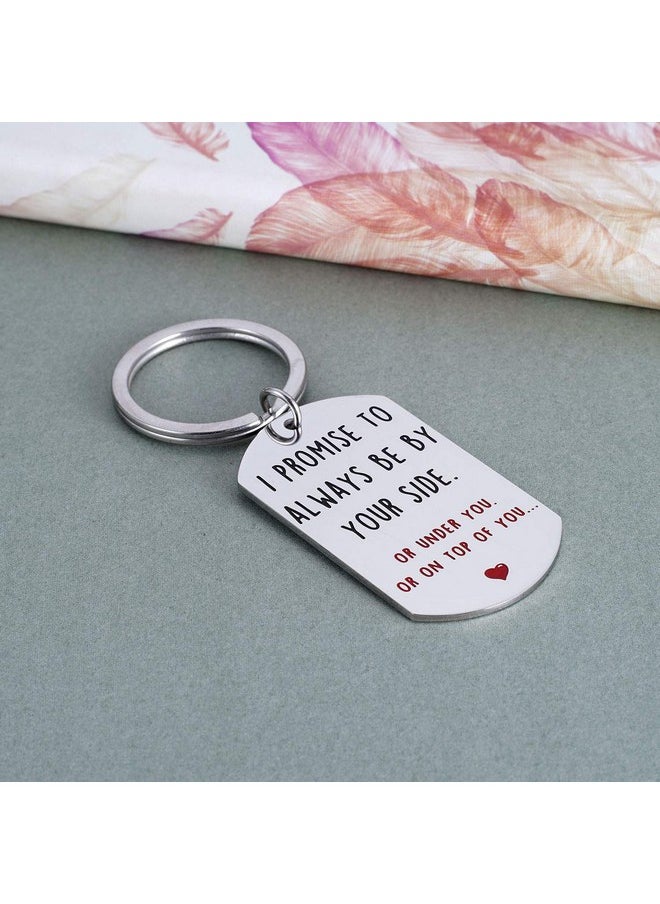 Funny Boyfriend Gifts from Girlfriend Funny Valentines Keychains for Boyfriend Men Husband - I Promise to Always Be by Your Side Key Ring - pzsku/Z2C3CE625F8617536CA87Z/45/_/1738306085/f08cb462-a614-4ff3-b977-3db8580f5691