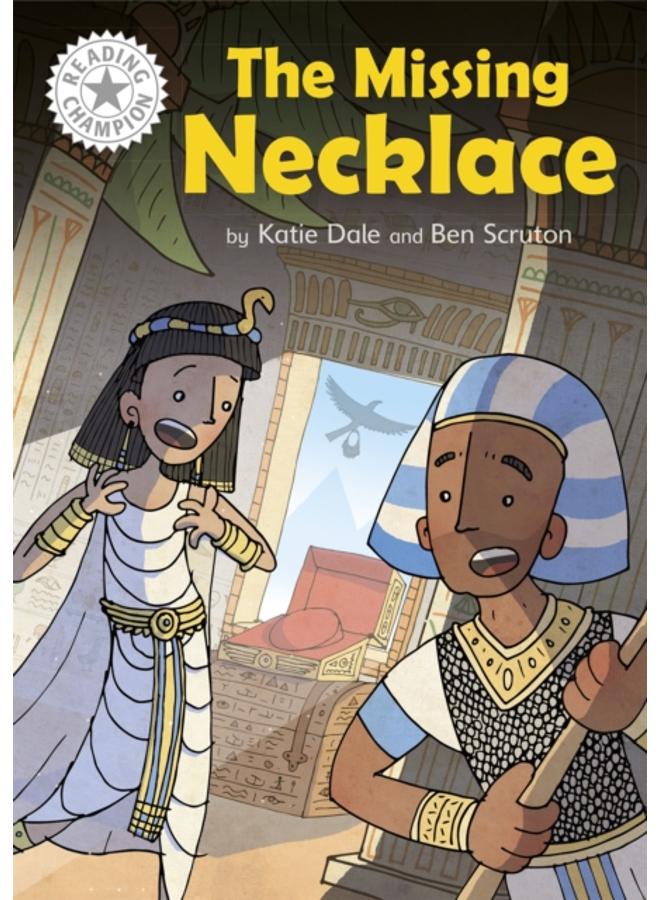 Reading Champion: The Missing Necklace : Independent Reading White 10 