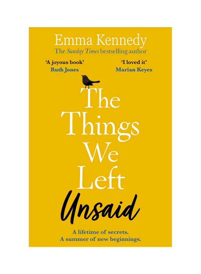 The Things We Left Unsaid: An Unforgettable Story of Love and Family