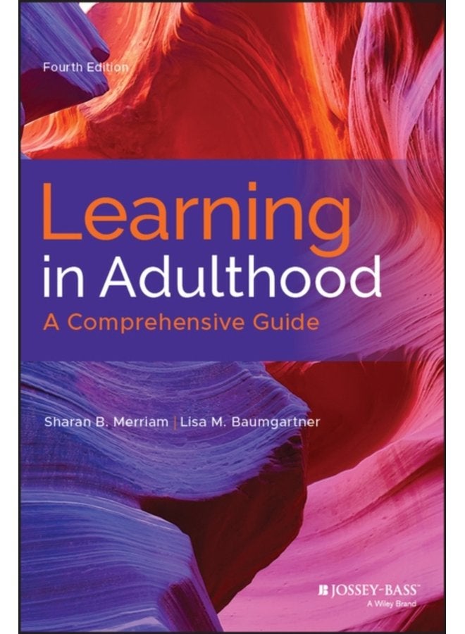 Learning in Adulthood A Comprehensive Guide - Hardback