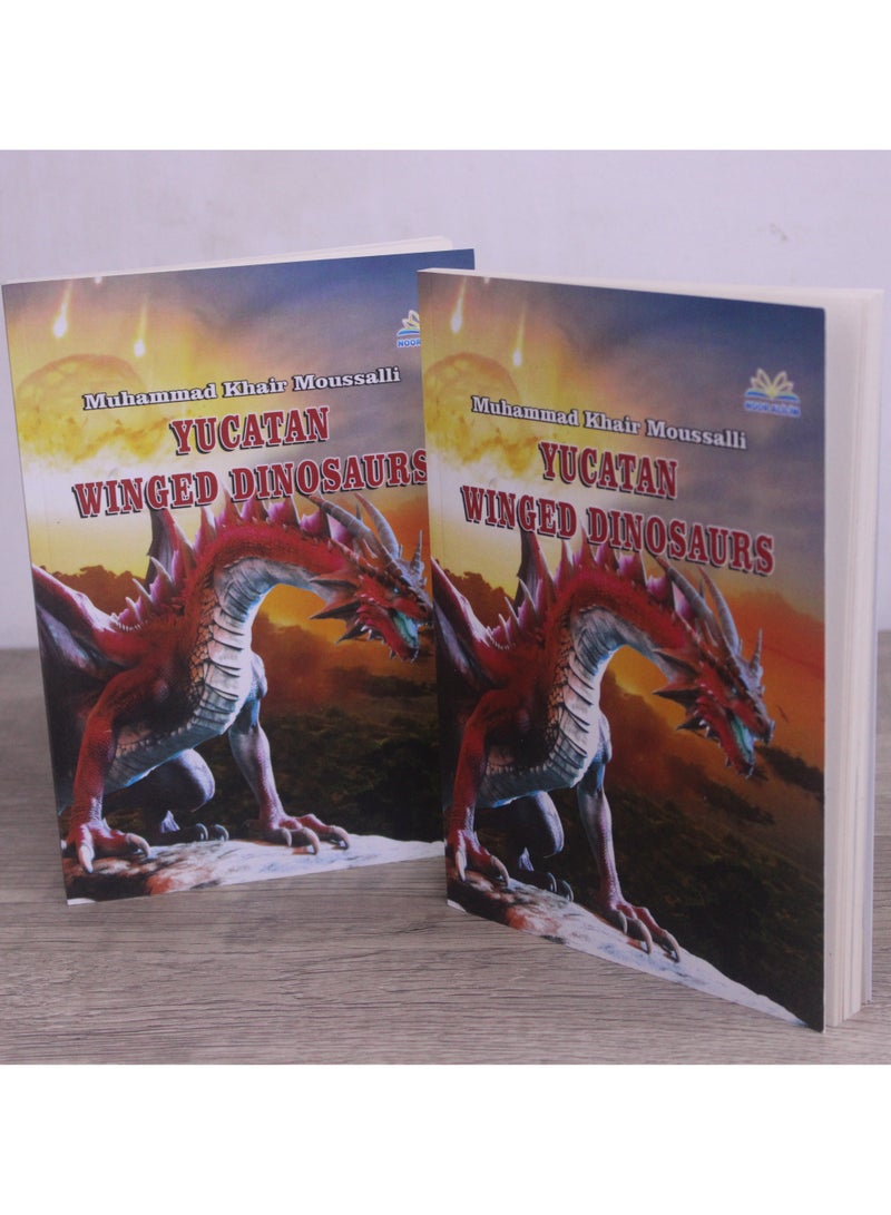 The book Winged Dinosaurs of Yucatan, written by Muhammad Khair Moussalli - Image 3