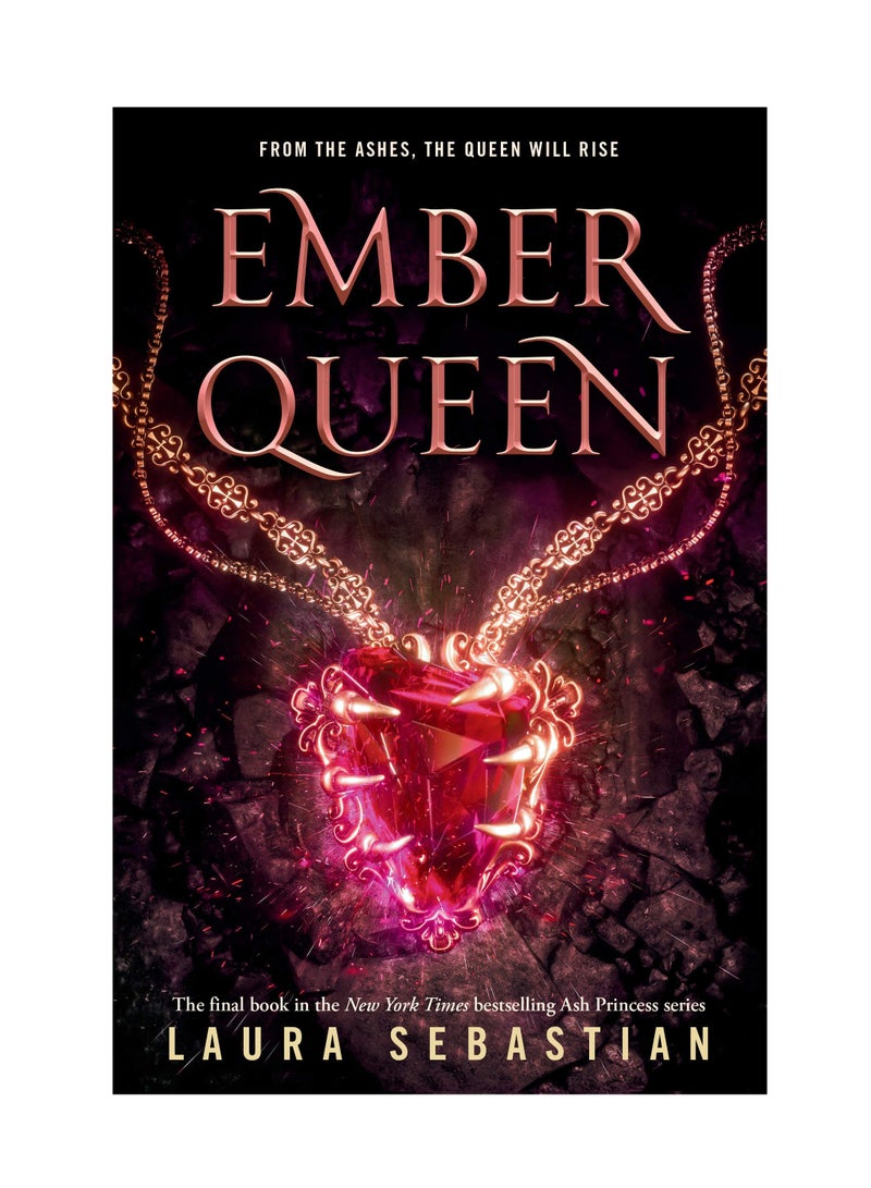 From the ashes the queen will rise Ember Queen