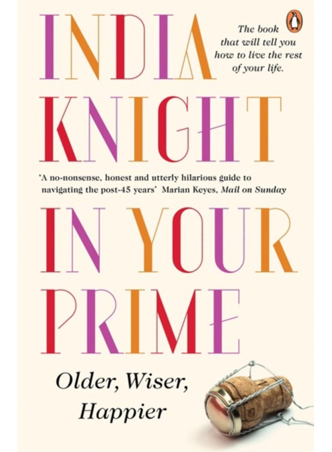 In Your Prime : Older, Wiser, Happier 