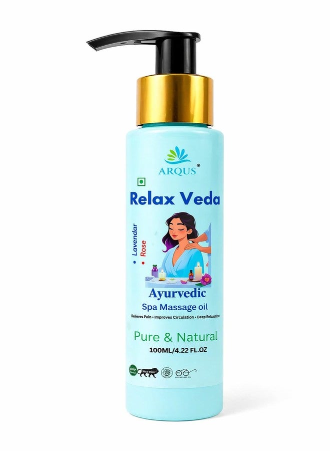 ARQUS Relax Veda Ayurvedic Spa Massage Oil, Pure & Natural, 100ml (Lavendar rose)