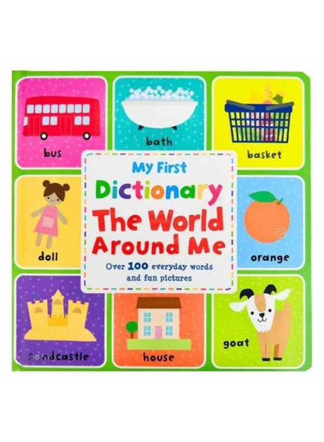 My First Dictionary: The World Around Me