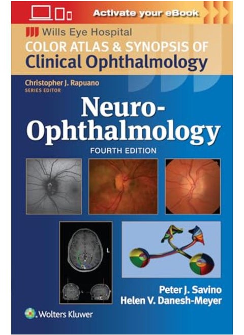 Neuro-Ophthalmology: Print + eBook with Multimedia (Wills Eye Institute Atlas Series) 4e