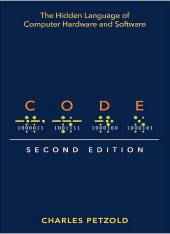 Code The Hidden Language Of Computer Hardware And Software by Petzold, Charles Paperback 