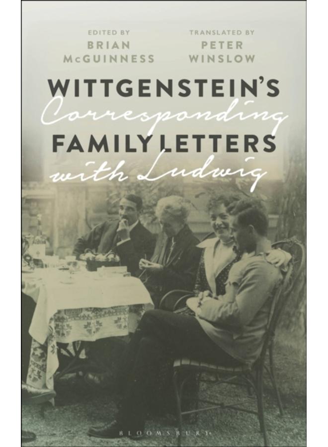 Wittgenstein's Family Letters : Corresponding with Ludwig 