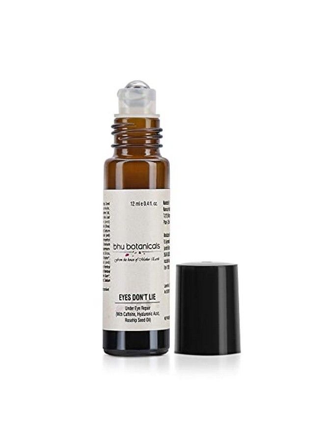 bhu botanicals Eyes Don'T Lie Under Eye Roll On (With Hyaluronic Acid Rosehip Seed Oil & Caffeine) For Under Eye Dark Circles Puffiness Removal Of Wrinkles And Fine Lines 12Ml  - Image 3