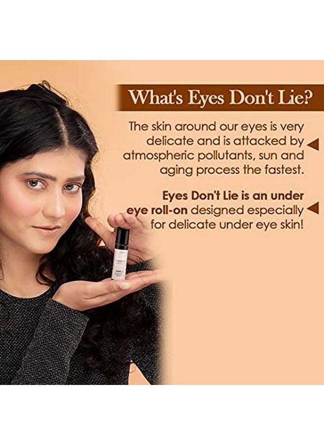 bhu botanicals Eyes Don'T Lie Under Eye Roll On (With Hyaluronic Acid Rosehip Seed Oil & Caffeine) For Under Eye Dark Circles Puffiness Removal Of Wrinkles And Fine Lines 12Ml  - Image 4