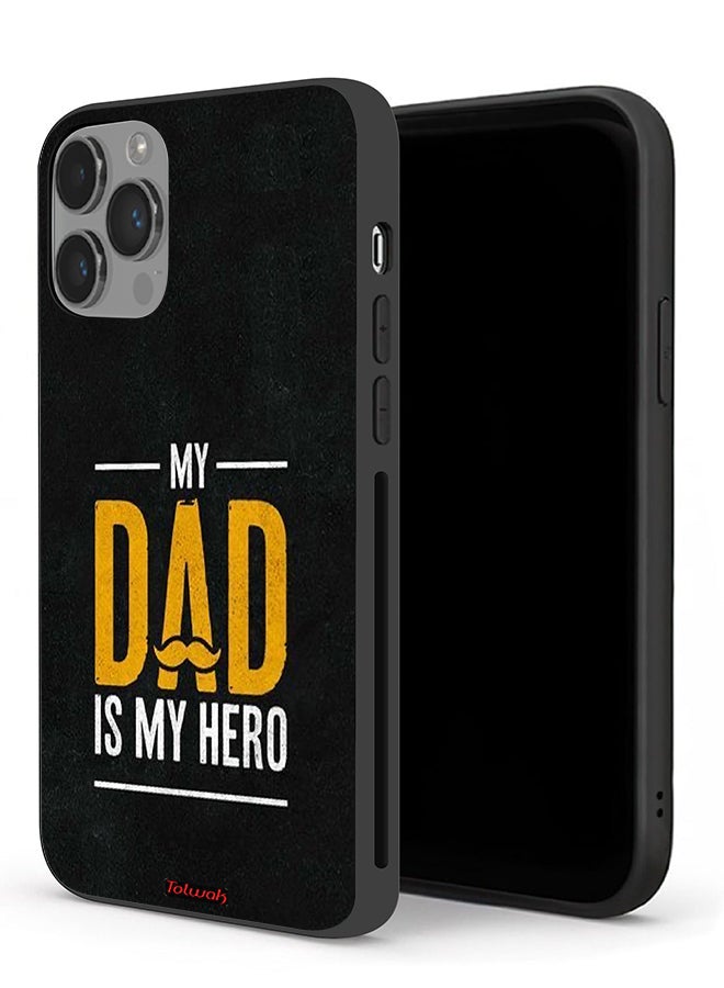Tolwak Apple iPhone 14 Pro Protective Case My Dad Is My Hero - Image 1
