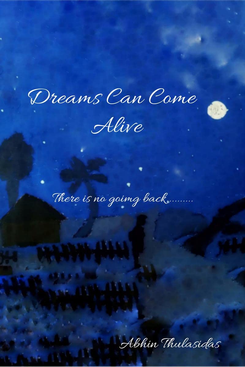 Dreams Can Come Alive