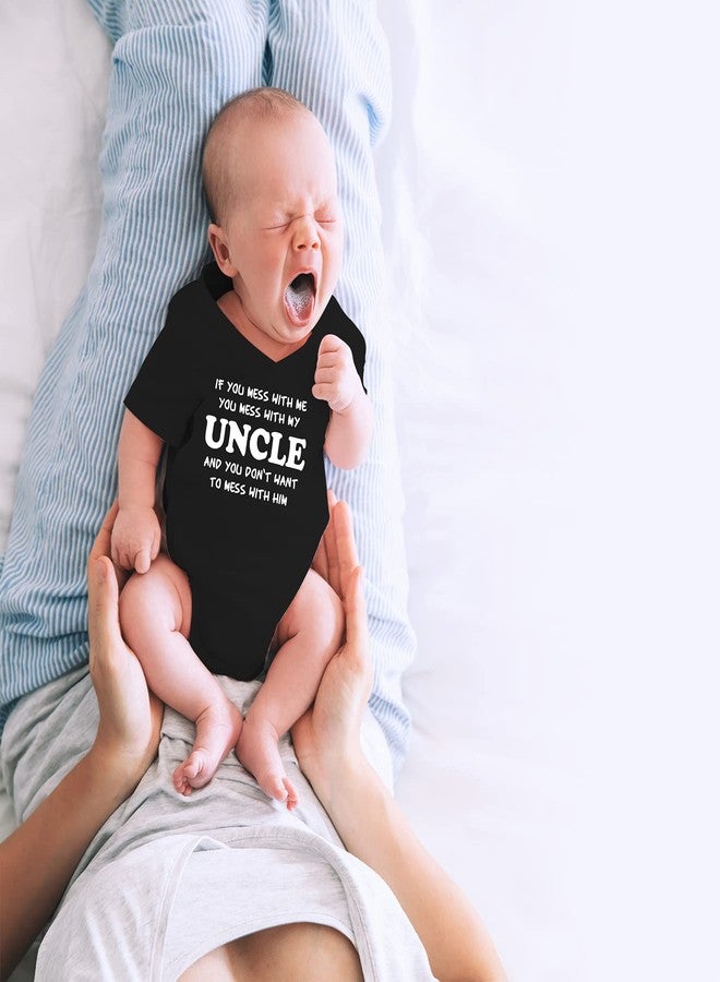 CBTwear If You Mess With Me You Mess With My Uncle - Baby Clothes - Funny Newborn Bodysuit Outfits for Boys and Girls (12 Months, Black) - Image 5